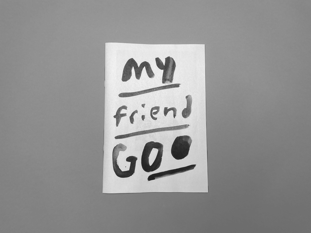 My Friend Goo by Dave Dyment