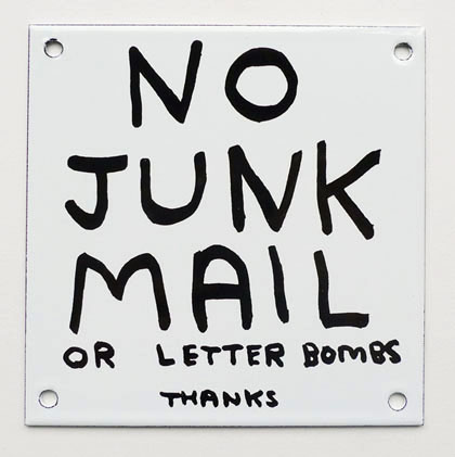 No Junk Mail by David Shrigley