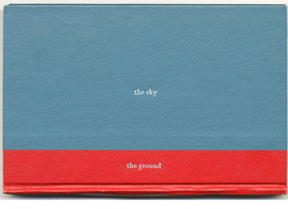 the sky and the ground (for Remy Charlip) by Michael Dumontier